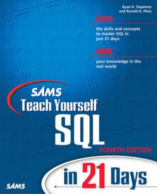 Sams Teach Yourself SQL in 21 Days [With CDROM] 0672324512 Book Cover