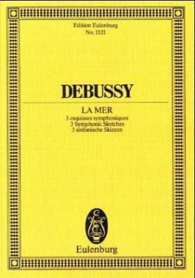 Debussy: La Mer: 3 Symphonic Sketches 3795761875 Book Cover