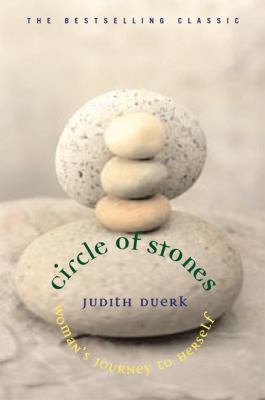 Circle of Stones: Woman's Journey to Herself 1880913631 Book Cover