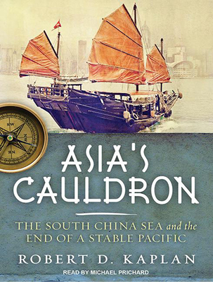 Asia's Cauldron: The South China Sea and the En... 1452619190 Book Cover