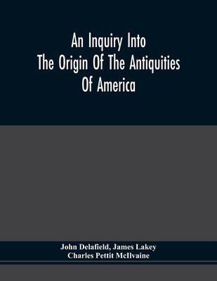 An Inquiry Into The Origin Of The Antiquities O... 9354507999 Book Cover
