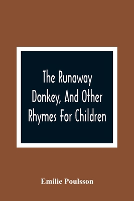 The Runaway Donkey, And Other Rhymes For Children 9354365663 Book Cover