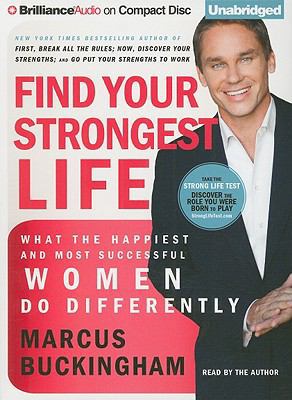 Find Your Strongest Life: What the Happiest and... 1441807241 Book Cover