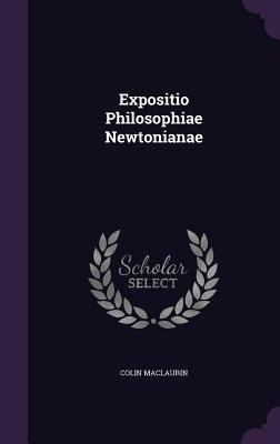 Expositio Philosophiae Newtonianae 1354566882 Book Cover