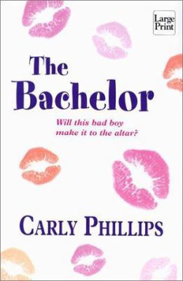 The Bachelor [Large Print] 1587243296 Book Cover