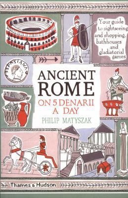 Ancient Rome on Five Denarii a Day (Pocket edit... 0500293767 Book Cover