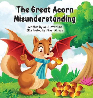 The Great Acorn Misunderstanding B0FTLJ1KHX Book Cover