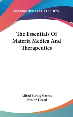 The Essentials Of Materia Medica And Therapeutics 0548329664 Book Cover