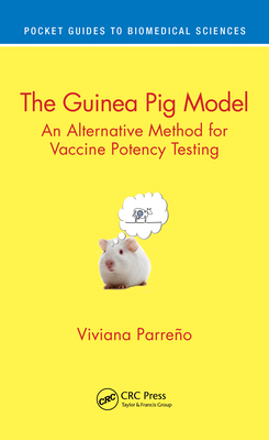 The Guinea Pig Model: An Alternative Method for... 0367489864 Book Cover