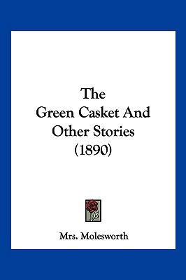 The Green Casket And Other Stories (1890) 1104933543 Book Cover