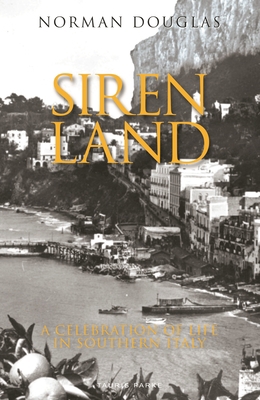 Siren Land: A Celebration of Life in Southern I... 1838602704 Book Cover