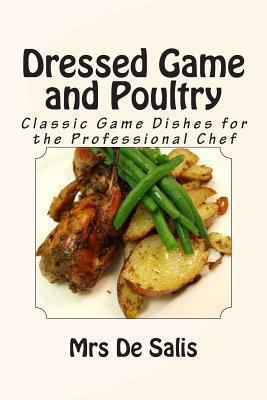 Dressed Game and Poultry - a la Mode 1484837037 Book Cover