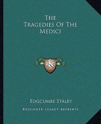 The Tragedies Of The Medici 1162710683 Book Cover