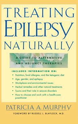 Treating Epilepsy Naturally: A Guide to Alterna... 0071836683 Book Cover