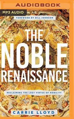 The Noble Renaissance: Reclaiming the Lost Virt... 1799732614 Book Cover