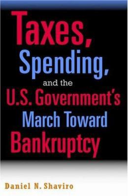 Taxes, Spending, and the U.S. Government's Marc... 0521869331 Book Cover