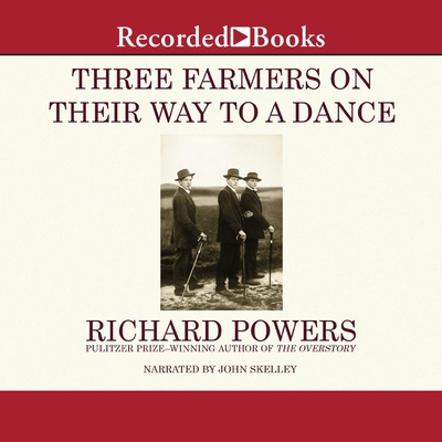 Three Farmers on Their Way to a Dance B0BTHSYHFB Book Cover