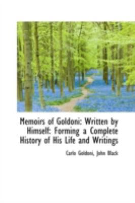 Memoirs of Goldoni: Written by Himself: Forming... 1110998716 Book Cover