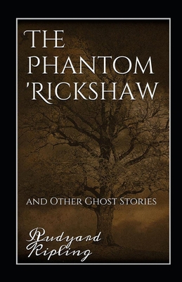 The Phantom Rickshaw and Other Ghost Stories An... B092PGCS8X Book Cover