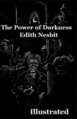 The Power of Darkness Illustrated B084DJ457W Book Cover
