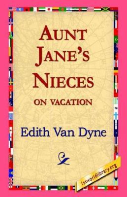 Aunt Jane's Nieces on Vacation 1421811278 Book Cover