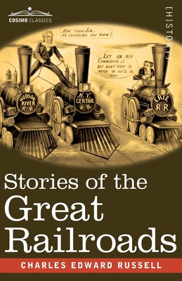 Stories of the Great Railroads 1646798848 Book Cover