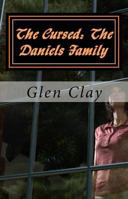 The Cursed: The Daniels Family 1539507726 Book Cover