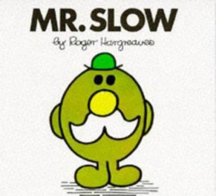 Mister Slow [Spanish] 0749800380 Book Cover