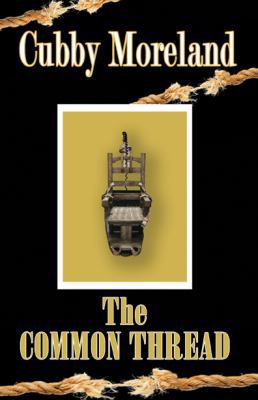 The Common Thread 0989043002 Book Cover