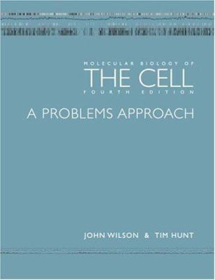 Molecular Biology of The Cell: A Problems Approach 0815335776 Book Cover