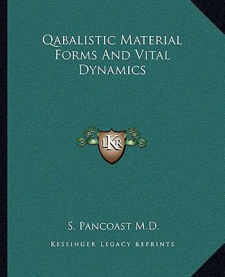 Qabalistic Material Forms And Vital Dynamics 1162876557 Book Cover