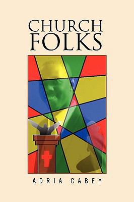 Church Folks 1450077536 Book Cover