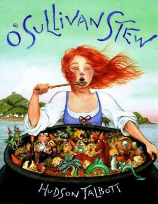 O'Sullivan Stew: A Tale Cooked Up in Ireland 0399231625 Book Cover