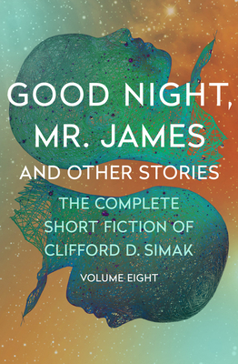 Good Night, Mr. James: And Other Stories 1504060318 Book Cover
