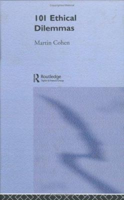 101 Ethical Dilemmas 0415261279 Book Cover