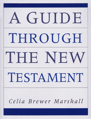 A Guide through the New Testament 0664254845 Book Cover