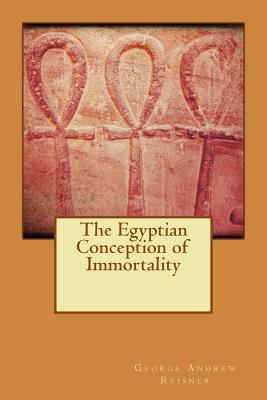 The Egyptian Conception of Immortality 1517321999 Book Cover