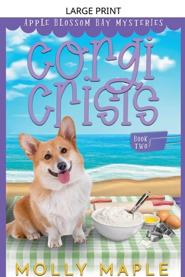 Corgi Crisis [Large Print] B0GKDWK335 Book Cover