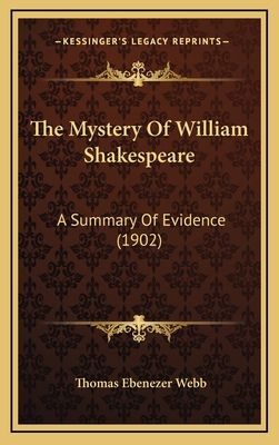 The Mystery Of William Shakespeare: A Summary O... 1165633744 Book Cover