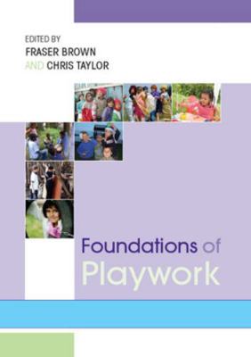 Foundations of Playwork 0335222919 Book Cover