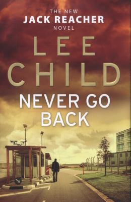 Never Go Back: (Jack Reacher 18) 0593065743 Book Cover