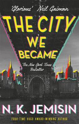 The City We Became (The Great Cities Trilogy) 0356512681 Book Cover