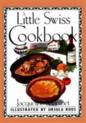 A little Swiss cookbook 0862812712 Book Cover