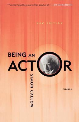 Being an Actor, Revised and Expanded Edition 0312422431 Book Cover