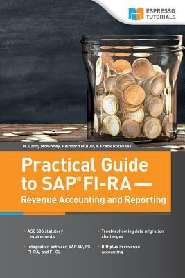 Practical Guide to SAP FI-RA - Revenue Accounti... 1546638873 Book Cover