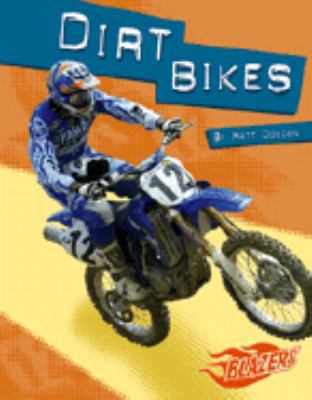 Dirt Bikes 0736827331 Book Cover