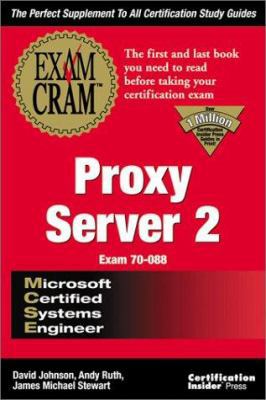 MCSE Proxy Server 2 Exam Cram 1576102300 Book Cover