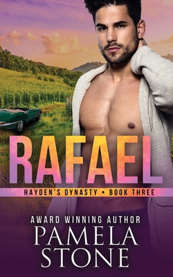 Rafael: Hayden's Dynasty - Book 3 B08VCYDG3K Book Cover