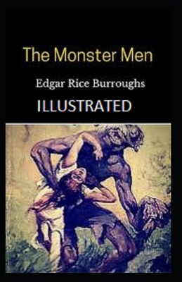 Paperback The Monster Men Illustrated Book