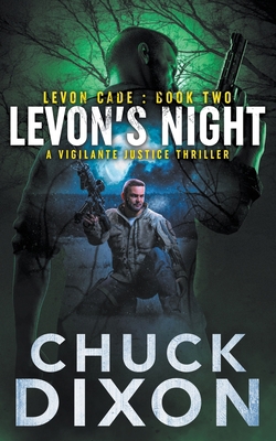 Levon's Night: A Vigilante Justice Thriller 1685490379 Book Cover